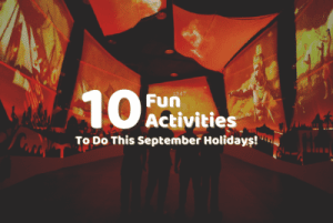 10 Fun Activities To Do In Singapore Discovery Centre This September Holidays!